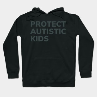 protect autistic kids Hoodie